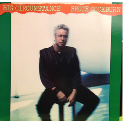 Bruce Cockburn Big Circumstance Vinyl LP USED