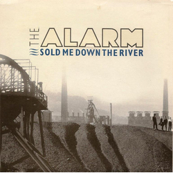 The Alarm Sold Me Down The River Vinyl 7" USED