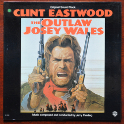 Jerry Fielding The Outlaw Josey Wales (Original Sound Track) Vinyl LP USED