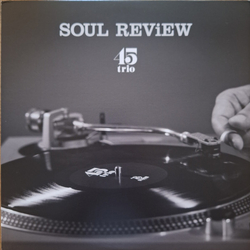 45 Trio Soul Review Vinyl LP USED