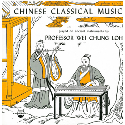 Wei Chung Loh Chinese Classical Music Vinyl LP USED