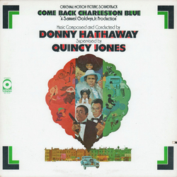 Donny Hathaway / Quincy Jones Come Back Charleston Blue (Original Motion Picture Soundtrack) Vinyl LP USED