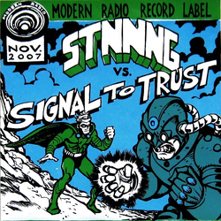 STNNNG / Signal To Trust STNNNG Vs. Signal To Trust Vinyl 7" USED