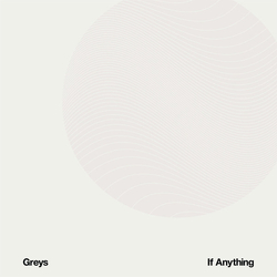 Greys (2) If Anything Vinyl LP USED