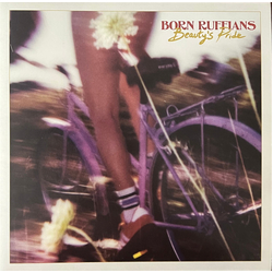 Born Ruffians Beauty's Pride Vinyl LP USED