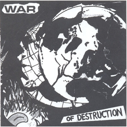 War Of Destruction War Of Destruction Vinyl 7" USED