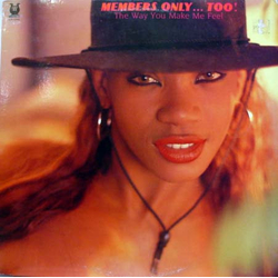 Members Only (2) Members Only...Too!  The Way You Make Me Feel Vinyl LP USED
