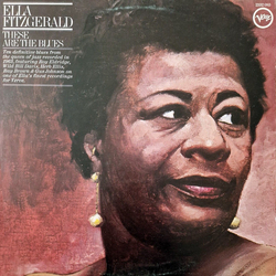 Ella Fitzgerald These Are The Blues Vinyl LP USED
