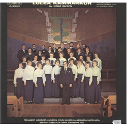 Luleå Kammarkör / Einar Isacson / Inger Liljekvist / Finn Dahl / Gunilla von Bahr / Ulf Sundman Pergament, Lundquist, Carlsson, Welin, Nilsson, Salmen