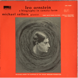Leo Ornstein / Michael Sellers (2) A Biography In Sonata Form Vinyl LP USED