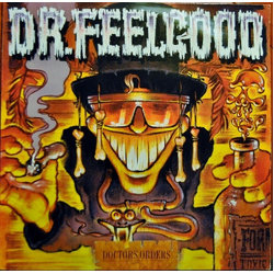 Dr. Feelgood Doctors Orders Vinyl LP USED