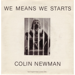 Colin Newman We Means We Starts / Not To Vinyl 7" USED