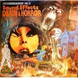 Mike Harding (3) Sound Effects No.13 - Death And Horror Vinyl LP USED