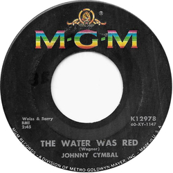 Johnny Cymbal The Water Was Red / Bunny Vinyl 7" USED