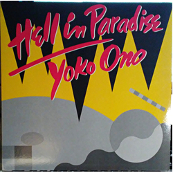 Yoko Ono Hell In Paradise Vinyl 12" USED