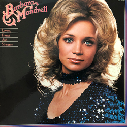 Barbara Mandrell Lovers, Friends And Strangers Vinyl LP USED