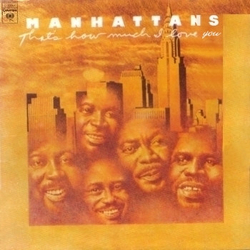 Manhattans That's How Much I Love You Vinyl LP USED