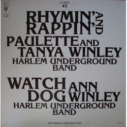 Paulette Winley / Tanya Winley / Ann Winley Rhymin' And Rappin' / Watch Dog Vinyl 12" USED