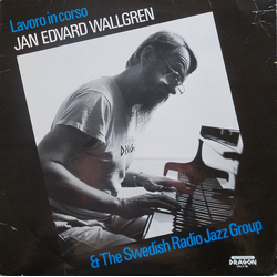 Jan Wallgren / Radiojazzgruppen Lavoro In Corso Vinyl LP USED