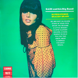 Sadi And His Big Band Super Stereo Brazen Brass Vinyl LP USED