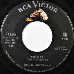 John D. Loudermilk Th' Wife / Nothing To Gain Vinyl 7" USED