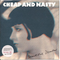 Cheap And Nasty Beautiful Disaster Vinyl 7" USED
