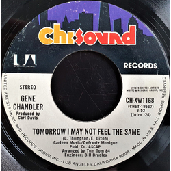 Gene Chandler Tomorrow I May Not Feel The Same Vinyl 7" USED