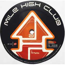 Mile High Club Pill Pipeline / Border Conflict Vinyl 12" USED