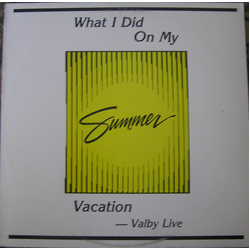 John Valby What I Did On My Summer Vacation Vinyl LP USED