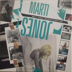 Marti Jones Unsophisticated Time Vinyl LP USED