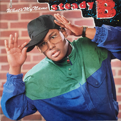 Steady B What's My Name Vinyl LP USED