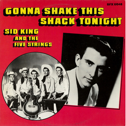 Sid King & The Five Strings Gonna Shake This Shack Tonight Vinyl LP USED