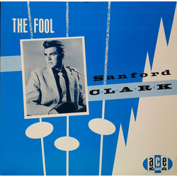 Sanford Clark The Fool Vinyl LP USED