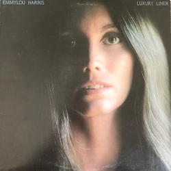 Emmylou Harris Luxury Liner Vinyl LP USED