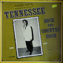 Various Real Old Tennessee Rock And Country Rock Vol.3 Vinyl LP USED