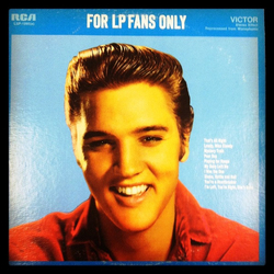 Elvis Presley For LP Fans Only Vinyl LP USED