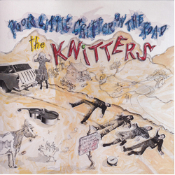The Knitters Poor Little Critter On The Road Vinyl LP USED