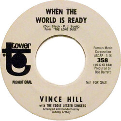 Vince Hill / The Eddie Lester Singers When The World Is Ready USED VINYL 7INCH 45 RPM PROMO