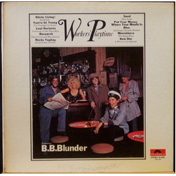 B.B. Blunder Workers' Playtime Vinyl LP USED