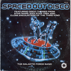 The Galactic Force Band Spaced Out Disco Vinyl LP USED