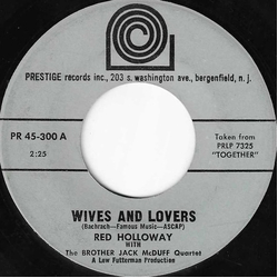 Red Holloway / The Brother Jack McDuff Quartet Wives And Lovers USED VINYL 7INCH 45 RPM