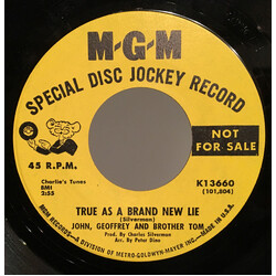 John, Jeffrey & Brother Tom You've Had Such A Good Life / True As A Brand New Lie USED VINYL 7INCH 45 RPM PROMO