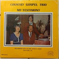 Country Gospel Trio My Testimony Vinyl LP USED
