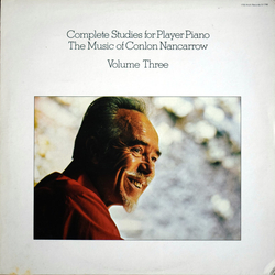 Conlon Nancarrow Complete Studies For Player Piano Volume Three Vinyl LP USED