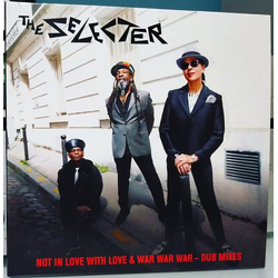 The Selecter Not In Love With Love & War War War (Dub Mixes) Vinyl 7" USED
