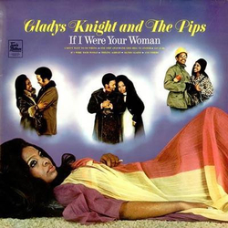 Gladys Knight And The Pips If I Were Your Woman Vinyl LP USED