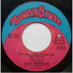 Vicki Anderson I'm Too Tough For Mr. Big Stuff (Hot Pants) / Sound Funky Vinyl 7" USED