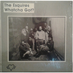 The Esquires (21) Whatcha Got? Vinyl LP USED