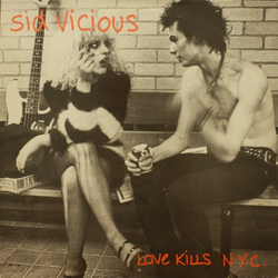 Sid Vicious Love Kills N.Y.C Vinyl LP USED