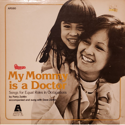 Patty Zeitlin / Dave Zeitlin My Mommy Is A Doctor: Songs For Equal Roles In Occupations Vinyl LP USED